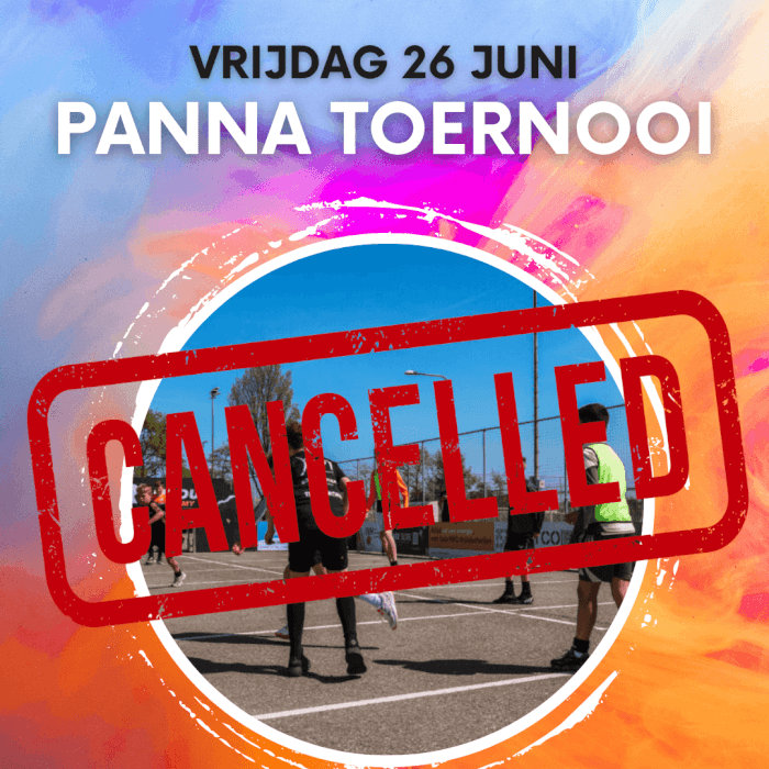 Panna Tournooi cancel